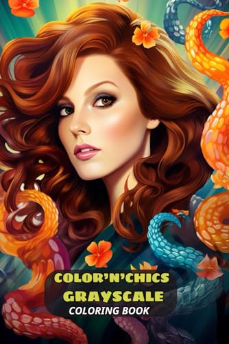 Color'n'Chics Grayscale Coloring Book For Kids: for Adults and Teens von Independently published